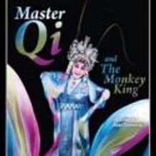 MASTER QI AND THE MONKEY KING Premieres at the Peking Opera Festival, 6/16