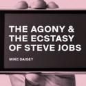 Silo Theatre Presents THE AGONY & ECSTASY OF STEVE JOBS Fundraiser, June 24