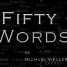 Michael Weller's FIFTY WORDS Runs at The 45th Street Theatre, 6/1-17