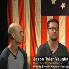 STAGE TUBE: IN FOCUS Goes Behind the Scenes of BLOODY BLOODY ANDREW JACKSON
