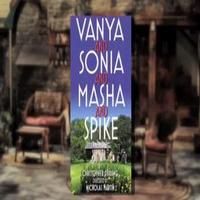 STAGE TUBE: VANYA AND SONIA AND MASHA AND SPIKE Highlights! Video
