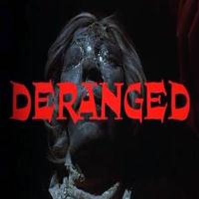 VIDEO: New Trailer for Thriller DERANGED, Coming to DVD 8/19
