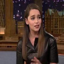 VIDEO: Emilia Clarke Recalls 'Game of Thrones' Audition on FALLON