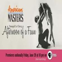 STAGE TUBE: Nancy Buirski Presents AMERICAN MASTERS - TANAQUIL LE CLERCQ: AFTERNOON O