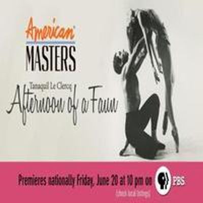 STAGE TUBE: Nancy Buirski Presents AMERICAN MASTERS - TANAQUIL LE CLERCQ: AFTERNOON OF A FAUN