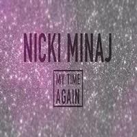 VIDEO: Nicki Minaj Reveals All In Fan Q&A After Premiere of MTV's My Time AGAIN Video