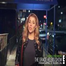 VIDEO: Sneak Peek - E! Premieres THE GRACE HELBIG SHOW Tonight
