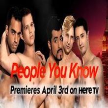 VIDEO: Sneak Peek - HereTV Debuts New Original Gay Series PEOPLE YOU KNOW Tonight