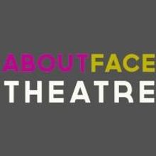 About Face Theatre Presents WHAT'S THE T? Beginning 5/19