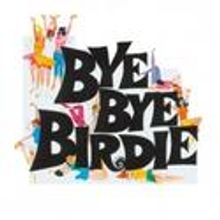 Yorktown Stage to Present BYE BYE BIRDIE, 11/17-25