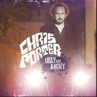Chris Porter's Stand-Up Album UGLY AND ANGRY Out Now on iTunes; Video Set for 5/13