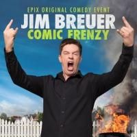 EPIX Presents JIM BREUER: COMIC FRENZY Tonight