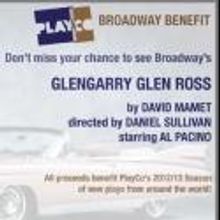 Play Company Hosts Benefit Event Featuring Seats to Broadway's GLENGARRY GLEN ROSS To