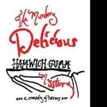 'The Murdery Delicious Hamwich Gumm Mystery' by Peter Halsey Sherwood is Released