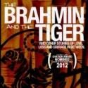 hereandnow's BRAHMIN & THE TIGER Returns to Rosenthal Theater at Inner-City Arts…