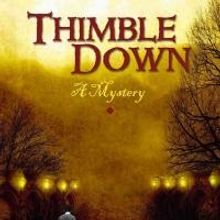 Pete Prown Releases New Fantasy-Adventure Novel 'Thimble Down'