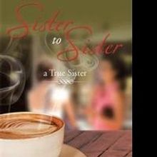 E.F. Grey Releases SISTER TO SISTER