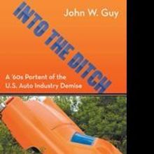 Retired Auto Executive Releases INTO THE DITCH