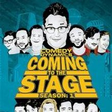 COMING TO THE STAGE to Launch on Comedy Dynamics, 5/6