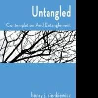 Henry J. Sienkiewicz Releases UNTANGLED
