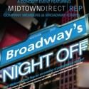 Midtown Direct Rep Sets 'Broadway's Night Off' Event for 10/1