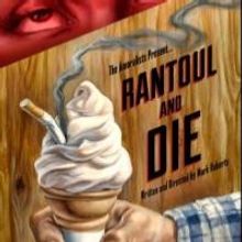 RANTOUL AND DIE and THE CHEATERS CLUB Debut in 'Summer of The Amoralists', Now thru 9