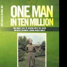 Ronald Powers Explores Stories of Humility, Courage, and Patriotism in ONE MAN IN TEN