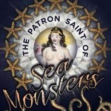 Playwrights Horizons' THE PATRON SAINT OF SEA MONSTERS Begins Previews Tonight