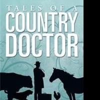 TALES OF A COUNTRY DOCTOR is Released