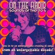 Broward Stage Door Theatre Presents ON THE RADIO: SOUNDS OF THE 70'S, 6/6-7/21