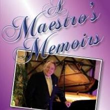 Donald Pippin's A MAESTRO'S MEMOIRS Features Klea Blackhurst and Nat Chandler Today