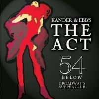 THE ACT, With Randy Graff, Cady Huffman and More, Plays in Concert Version at 54…