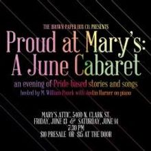 Brown Paper Box Co. Presents PROUD AT MARY'S as June Cabaret