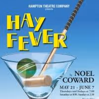 HAY FEVER Closes Hampton Theatre Company's 30th Season, Now thru 6/7