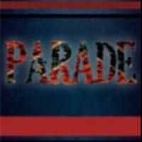 3-D Theatricals Presents PARADE, Now thru 5/26