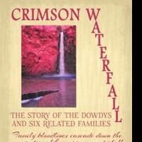 Harry Kendall Dowdy Jr. Releases CRIMSON WATERFALL