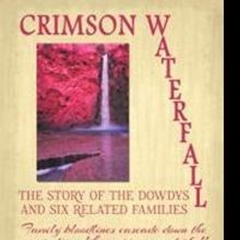 Harry Kendall Dowdy Jr. Releases CRIMSON WATERFALL