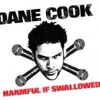 Comedy Central Releases Limited Edition of DANE COOK: HARMFUL IF SWALLOWED Today