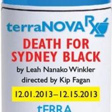 terraNOVA Collective to Present DEATH FOR SYDNEY BLACK, 12/1-15