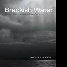 Jaap Van der Zwan book “Brackish Water”: a moving non-fiction story about the har
