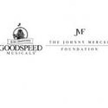 Goodspeed & Johnny Mercer Foundation Establish First Ever Writers Colony Dedicated to