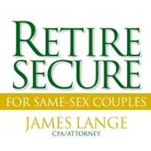 LGBT Ally James Lange on a Mission to Help Same-Sex Couples Retire Secure