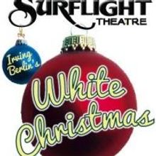 Surflight Theatre to Wrap 2013 Season with Irving Berlin's WHITE CHRISTMAS, 11/29-12/