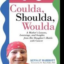 Mother Details Daughter's Cancer Battle in COULDA, SHOULDA, WOULDA