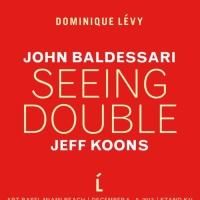 Dominique Lévy Presents SEEING DOUBLE at Art Basel, Now thru 12/8