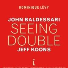 Dominique Lévy Presents SEEING DOUBLE at Art Basel, Now thru 12/8