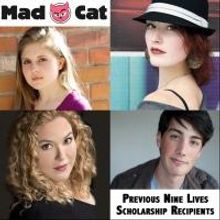 Mad Cat Theatre Announces 2014 Nine Lives Scholarships; Submissions Due 6/1