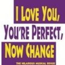 BWW Reviews: I LOVE YOU, YOU’RE PERFECT, NOW CHANGE at Georgetown Palace is Perfect