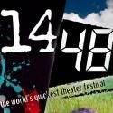 14/48: THE WORLD'S QUICKEST THEATER FESTIVAL Returns to ACT 1/4-12