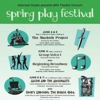 BPA Theatre School Hosts Spring Play Festival, Now thru 6/7
